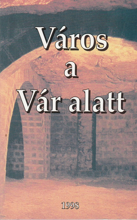Város a Vár alatt
