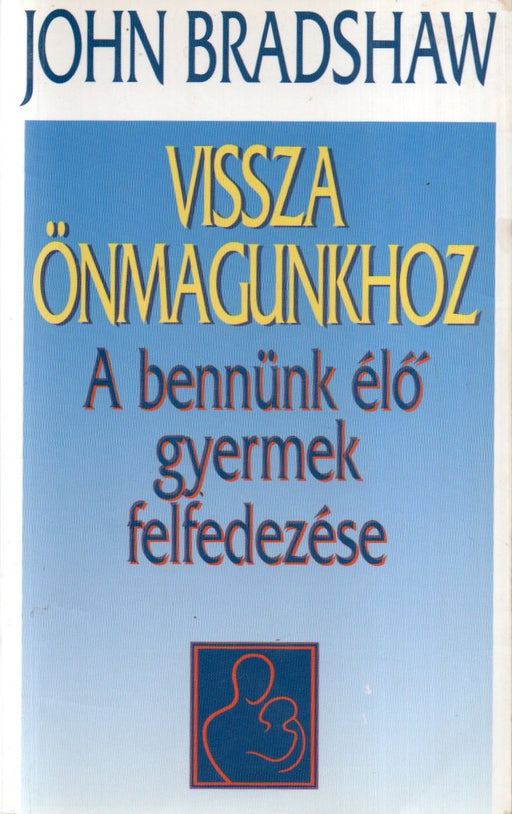 Vissza önmagunkhoz