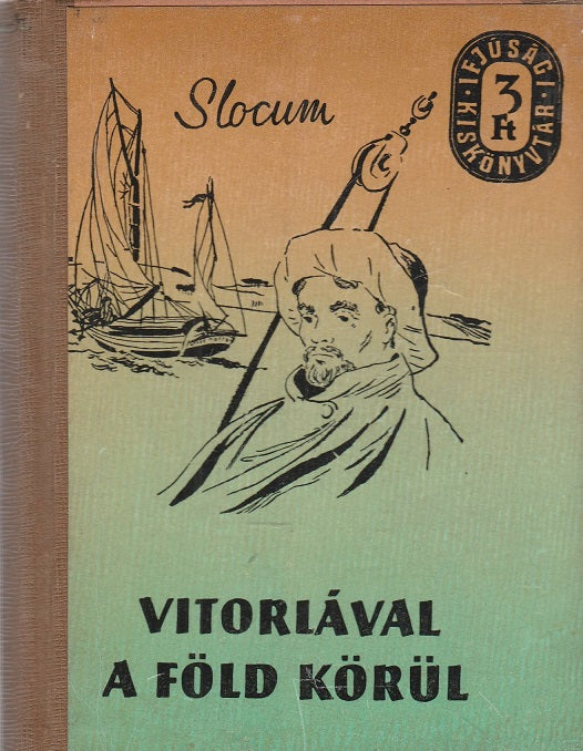 Vitorlával a Föld körül I-II.