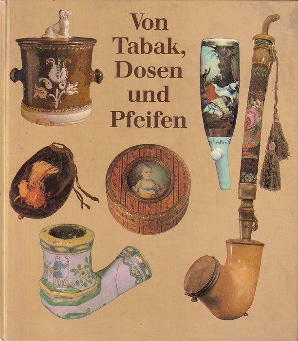 Von Tabak, Dosen und Pfeifen