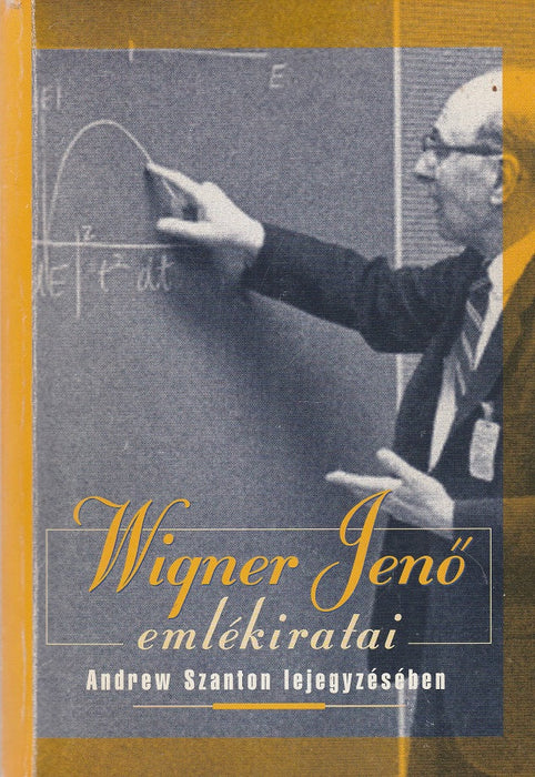 Wigner Jenő emlékiratai