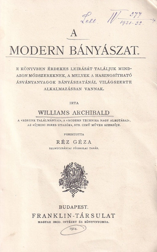 Williams A modern bányászat