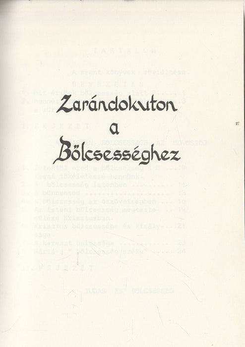 Zarándokúton a Bölcsességhez