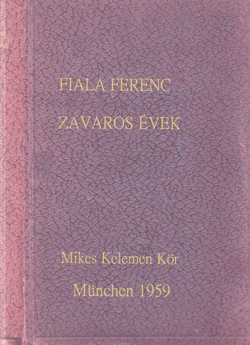 Zavaros évek
