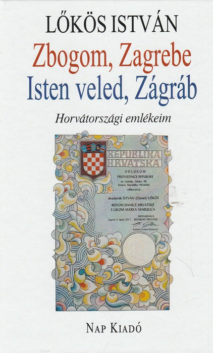 Zbogom, Zagrebe - Isten veled, Zágráb