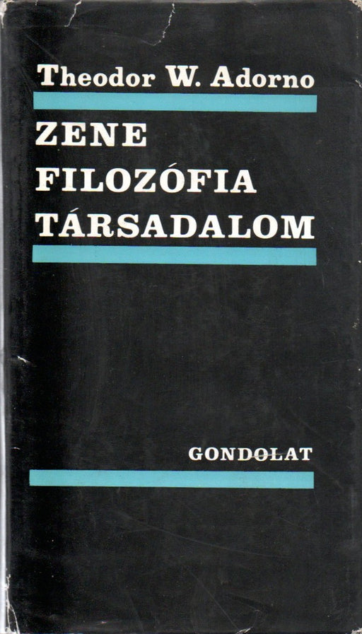 Zene, filozófia, társadalom