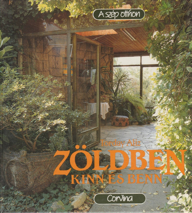 Zöldben kinn és benn