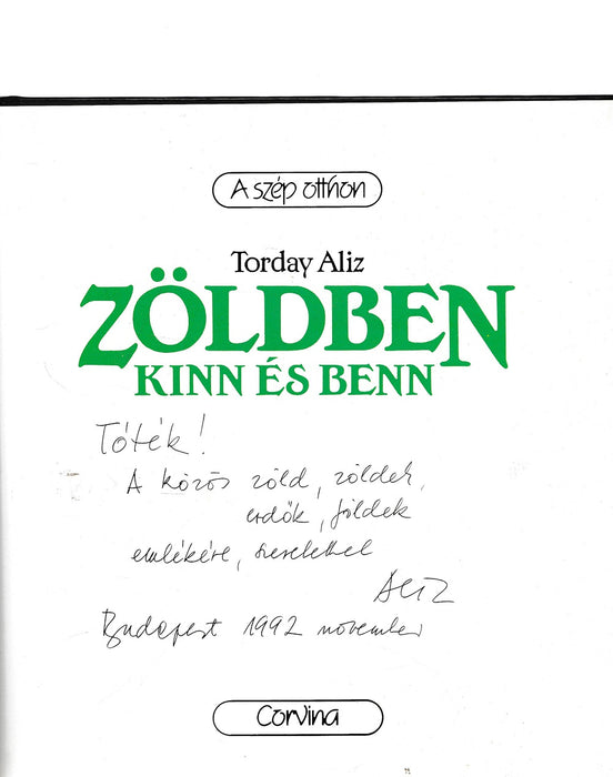 Zöldben kinn és benn