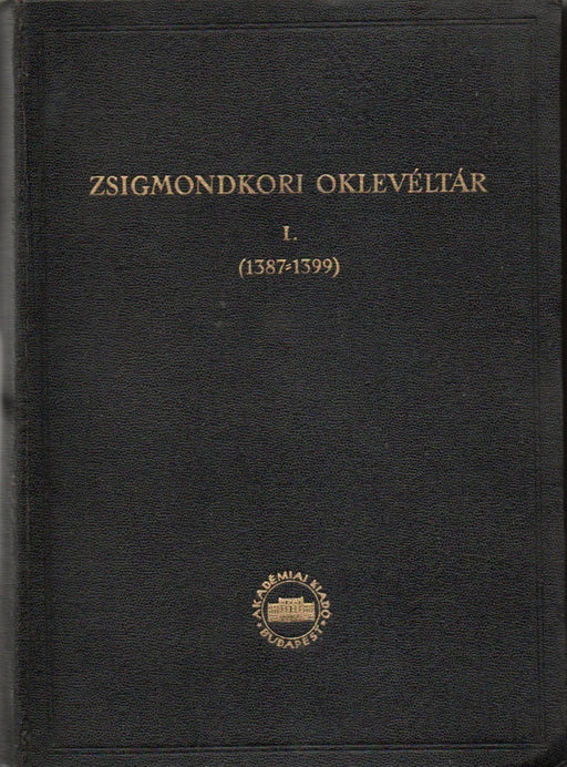 Zsigmondkori oklevéltár 