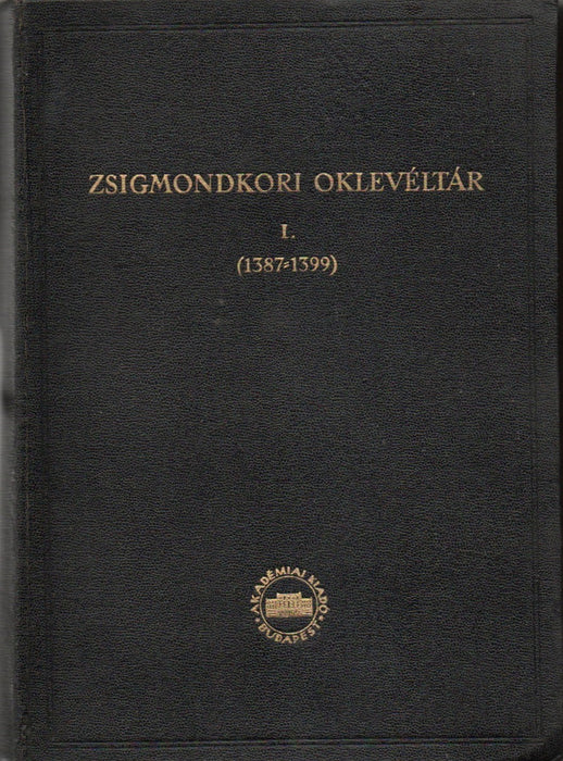 Zsigmondkori oklevéltár 