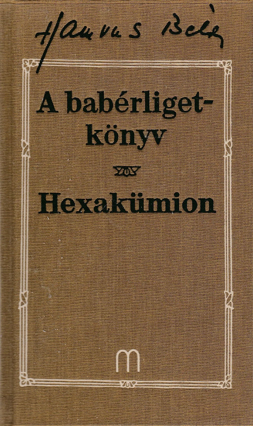 A babérligetkönyv - Hexakümion - Oskola Antikvárium