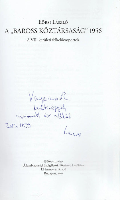 A "Baross Köztársaság" 1956 - Oskola Antikvárium