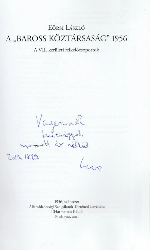 A "Baross Köztársaság" 1956 - Oskola Antikvárium