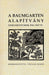 A Baumgarten Alapítvány - Dokumentumok 1941 - 1947 IV. - Oskola Antikvárium