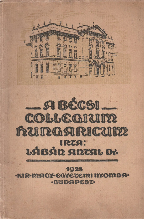 A bécsi Collegium Hungaricum - Oskola Antikvárium