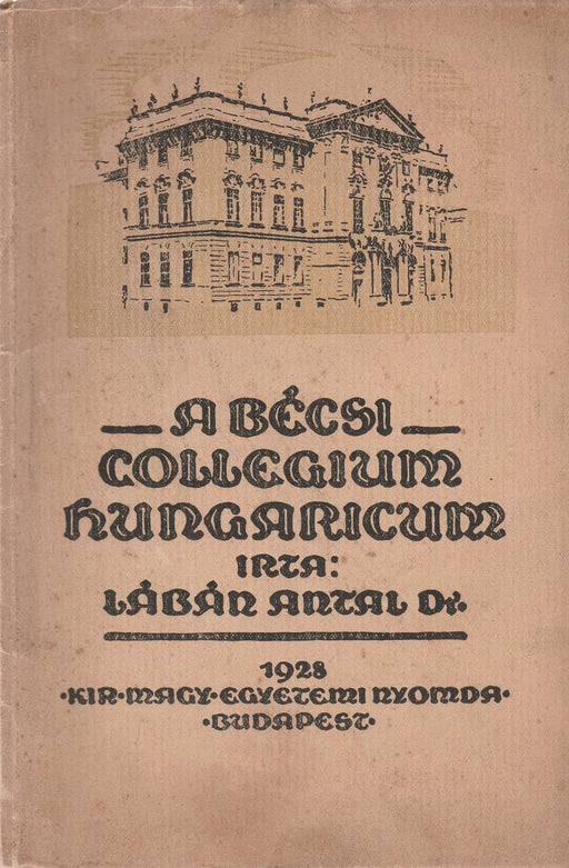A bécsi Collegium Hungaricum - Oskola Antikvárium