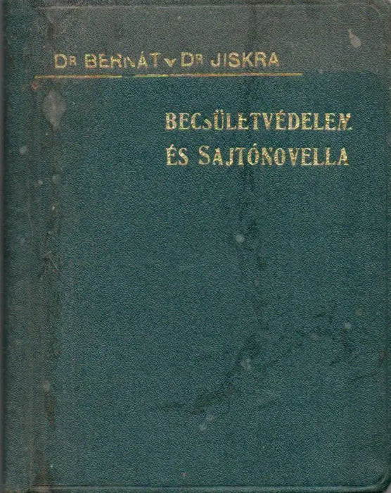 A becsület védelméről szóló új csehszlovák törvény, a 124 924. sz. sajtónovella s annak módosításai - Oskola Antikvárium