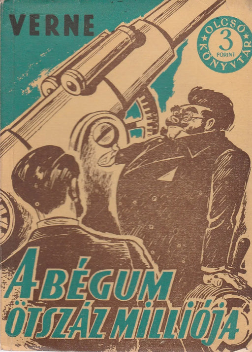 A bégum ötszáz milliója - Oskola Antikvárium