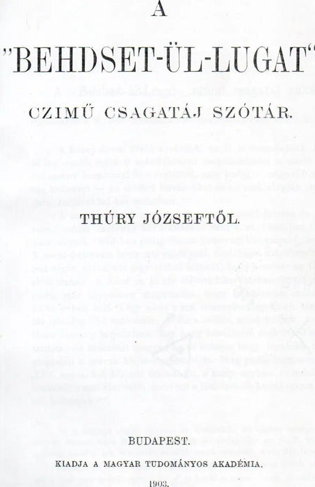 A "Behdset - ül - luget" czimű csagatáj szótár - Oskola Antikvárium