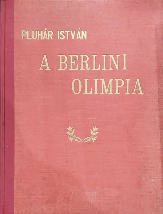 A berlini olimpia - Oskola Antikvárium