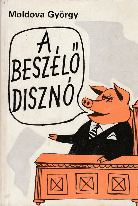 A beszélő disznó - Oskola Antikvárium