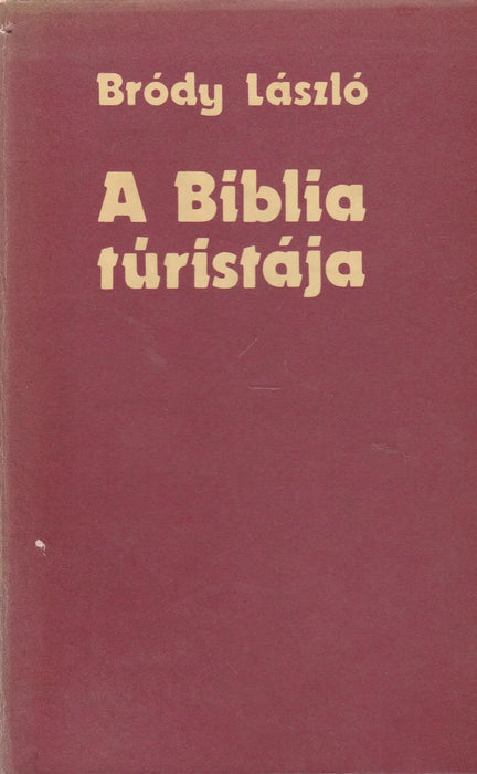 A Biblia túristája - Oskola Antikvárium