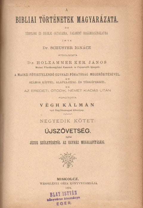 A bibliai történetek magyarázata III - IV. - Oskola Antikvárium