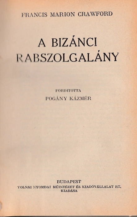 A bizánci rabszolgalány - Oskola Antikvárium