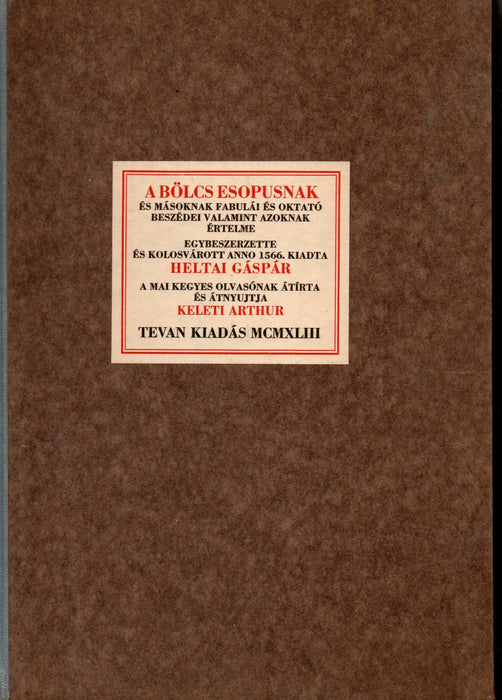 A bölcs Esopusnak és másoknak fabulái és oktató beszédei - Oskola Antikvárium