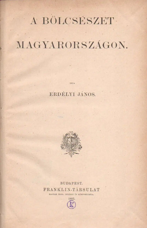 A bölcsészet Magyarországon - Oskola Antikvárium