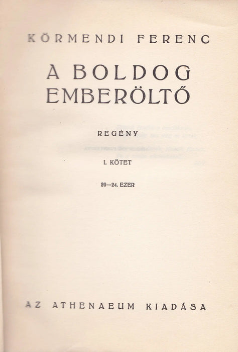 A boldog emberöltő I - II. - Oskola Antikvárium