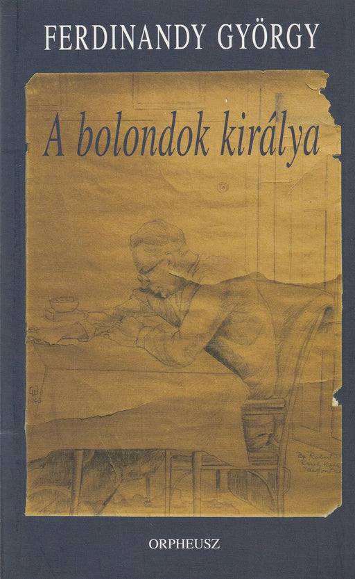 A bolondok királya - Oskola Antikvárium
