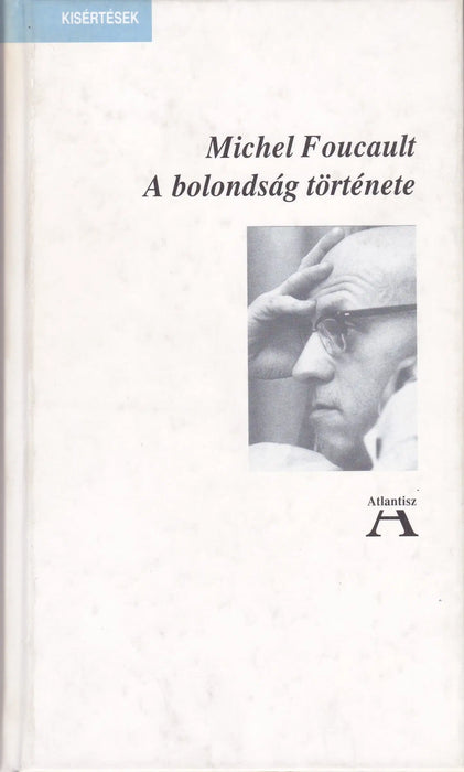 A bolondság története a klasszicizmus korában - Oskola Antikvárium