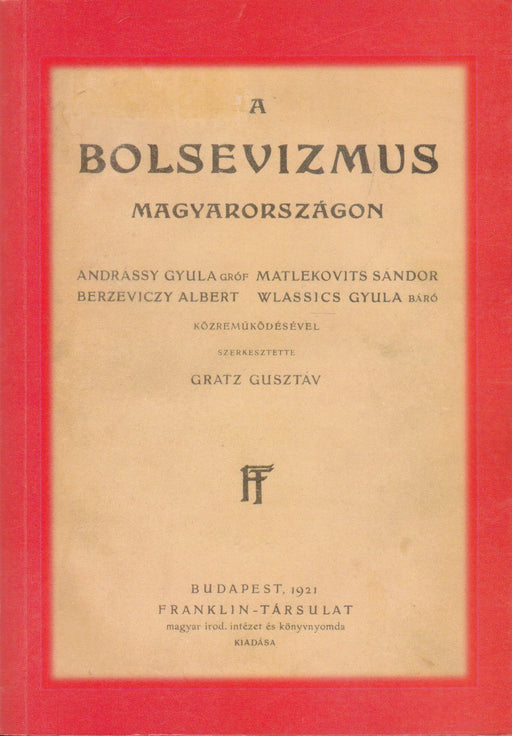 A bolsevizmus Magyarországon - Oskola Antikvárium