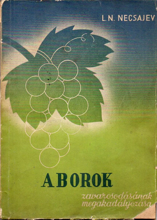 A borok zavarosodásának megakadályozása - Oskola Antikvárium