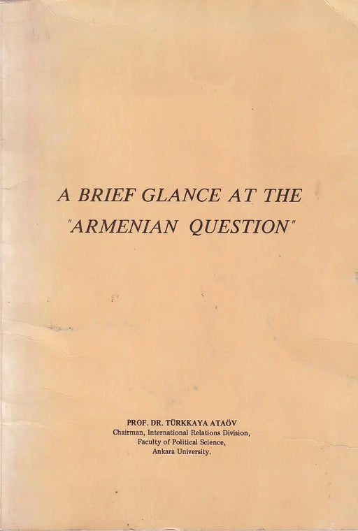 A Brief Glance at the "Armenian Question" - Oskola Antikvárium