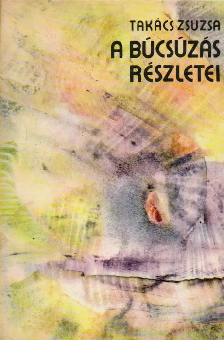 A búcsúzás részletei - Oskola Antikvárium