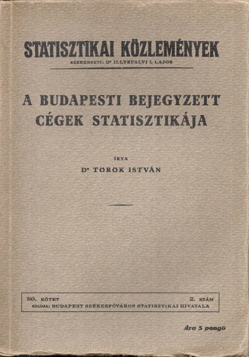 A budapesti bejegyzett cégek statisztikája - Oskola Antikvárium