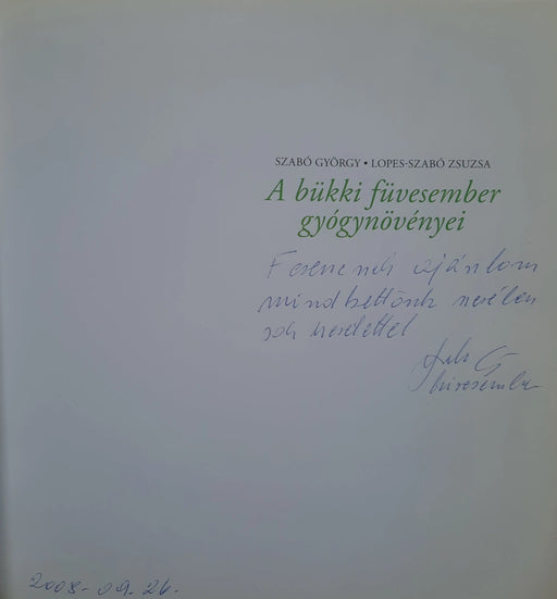A bükki füvesember gyógynövényei - Oskola Antikvárium