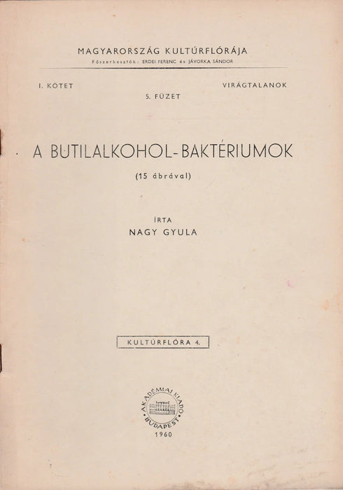 A butilalkohol - baktériumok - Oskola Antikvárium