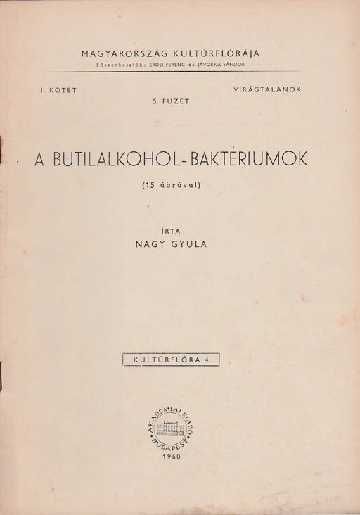 A butilalkohol - baktériumok - Oskola Antikvárium