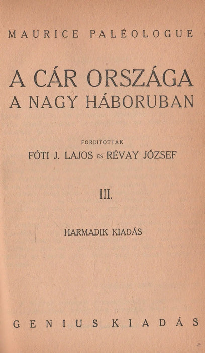A cár országa a nagy háborúban I - III. - Oskola Antikvárium