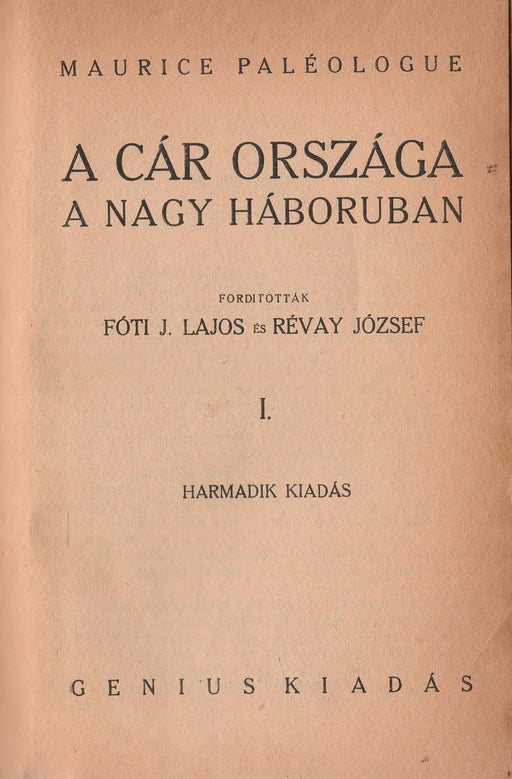 A cár országa a nagy háborúban I - III. - Oskola Antikvárium