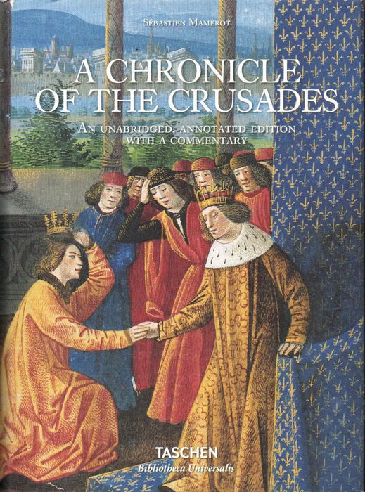 A Chronicle of the Crusades - Oskola Antikvárium