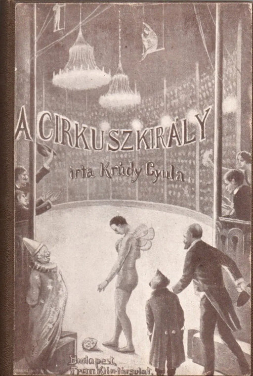 A cirkusz - király - Oskola Antikvárium