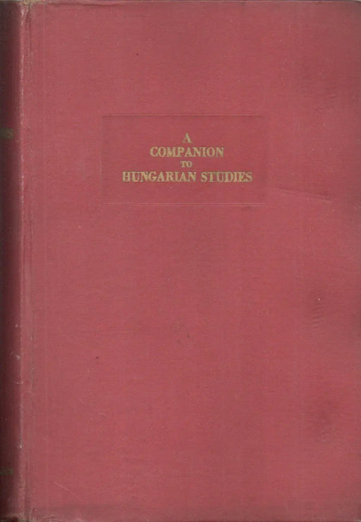 A Companion to Hungarian Studies - Oskola Antikvárium