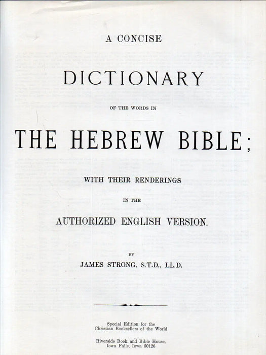 A Concise Dictionary of the Words in the Hebrew Bible - A Concise Dictionary of the Words in the Greek Testament - Oskola Antikvárium