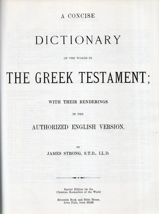A Concise Dictionary of the Words in the Hebrew Bible - A Concise Dictionary of the Words in the Greek Testament - Oskola Antikvárium