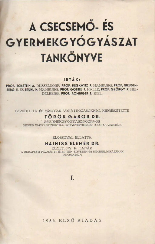 A csecsemő - és gyermekgyógyászat tankönyve I - II. - Oskola Antikvárium