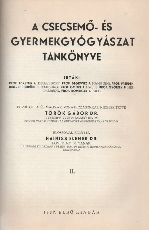 A csecsemő - és gyermekgyógyászat tankönyve I - II. - Oskola Antikvárium